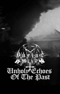 Unholy Echoes of the Past